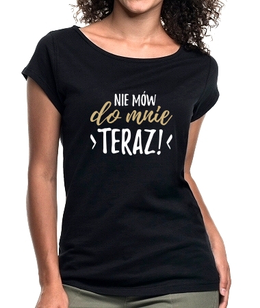 Nie mów do mnie teraz