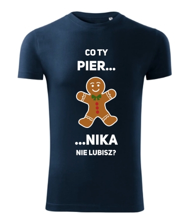 Piernika nie lubisz